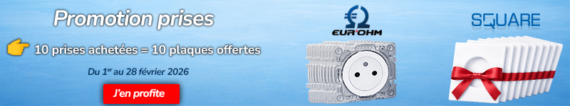 Promotion Eur'ohm Square : 10 prises achetées = 10 plaques offertes